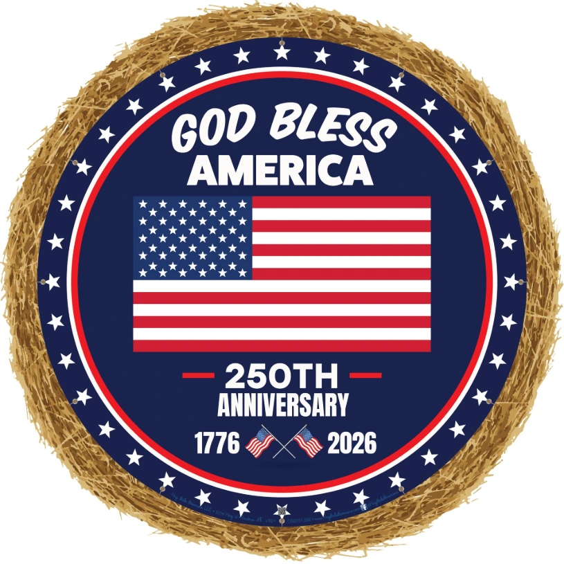 [HBB-D00214-V2-G12-WP2] God Bless America - 250th Anniversary with American Flag HayBoard Banner - 62.5" x 62.5" ((12) 12" Mounting Stakes + Blizzard Strap Kit (6) Straps with (6) Mounting Stakes)